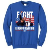 Fight Legends Never Die 2024 Trump Shooting Tall Sweatshirt