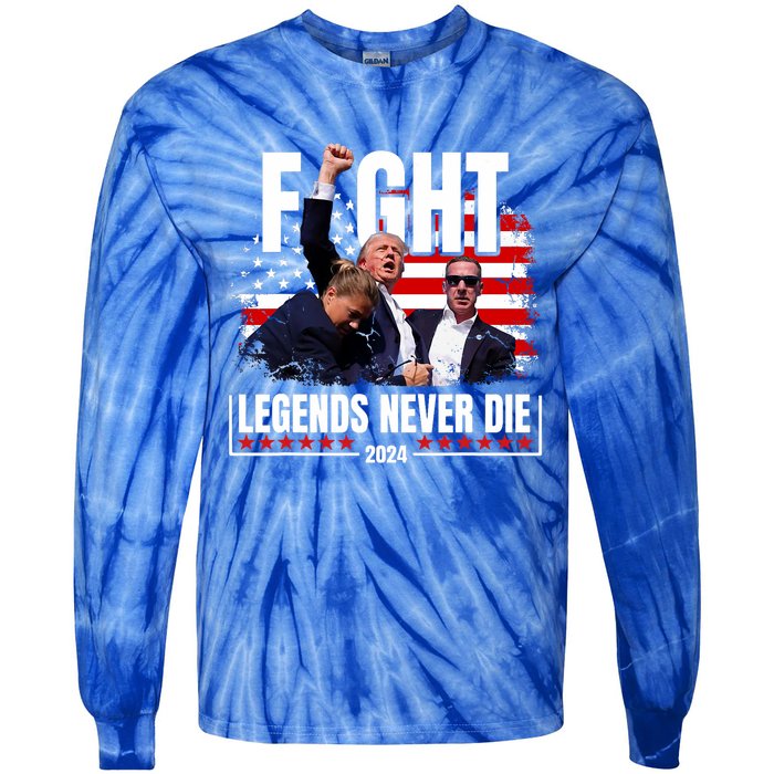 Fight Legends Never Die 2024 Trump Shooting Tie-Dye Long Sleeve Shirt