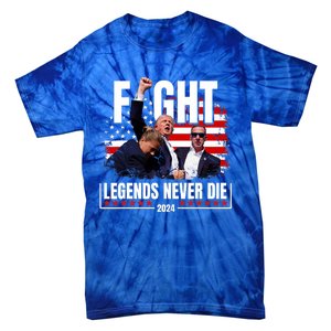 Fight Legends Never Die 2024 Trump Shooting Tie-Dye T-Shirt