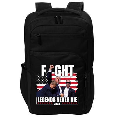 Fight Legends Never Die 2024 Trump Shooting Usa Flag Impact Tech Backpack