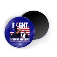 Fight Legends Never Die 2024 Trump Shooting Usa Flag Magnet