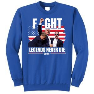 Fight Legends Never Die 2024 Trump Shooting Usa Flag Tall Sweatshirt