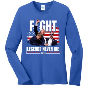 Fight Legends Never Die 2024 Trump Shooting Ladies Long Sleeve Shirt