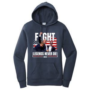 Fight Legends Never Die 2024 Trump Shooting Women's Pullover Hoodie