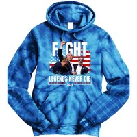 Fight Legends Never Die 2024 Trump Shooting Tie Dye Hoodie