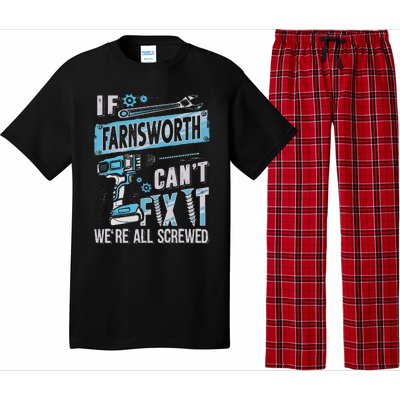 Farnsworth Last Name If Farnsworth CanT Fix It Pajama Set