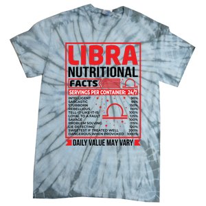 Funny Libra Nutritional Facts Birthday Gift Tie-Dye T-Shirt