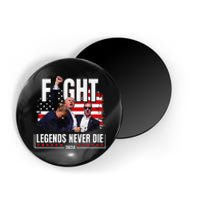 Fight Legends Never Die 2024 Trump Shooting Premium Magnet