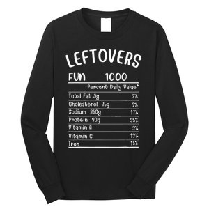 Funny Leftovers Nutrition Facts Thanksgiving Matching Family Long Sleeve Shirt