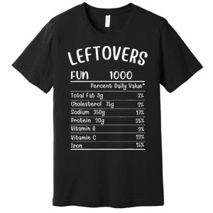 Funny Leftovers Nutrition Facts Thanksgiving Matching Family Premium T-Shirt