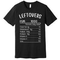 Funny Leftovers Nutrition Facts Thanksgiving Matching Family Premium T-Shirt