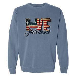 Funny Love Nebraska American Flag Patriotic Garment-Dyed Sweatshirt