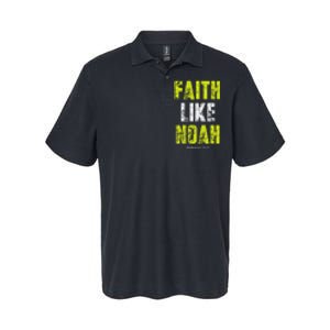 Faith Like Noah Hebrews 117 Christian Quotes Softstyle Adult Sport Polo