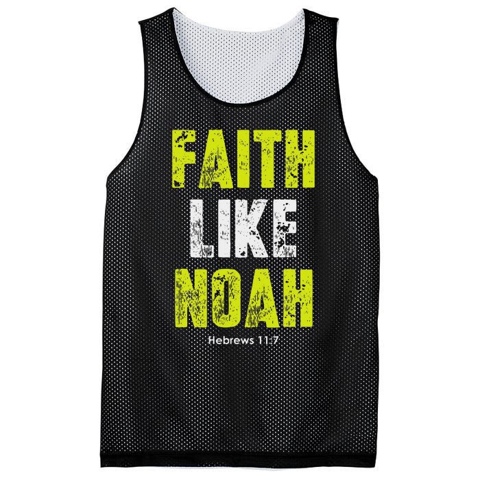 Faith Like Noah Hebrews 117 Christian Quotes Mesh Reversible Basketball Jersey Tank