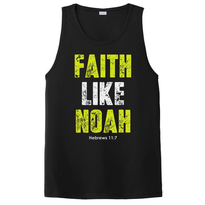 Faith Like Noah Hebrews 117 Christian Quotes PosiCharge Competitor Tank