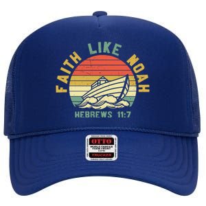 Faith Like Noah Hebrews Sunset High Crown Mesh Back Trucker Hat