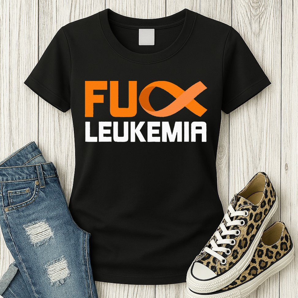 Fuck Leukemia Orange Ribbon Awareness Cancer Survivor Womens T-Shirt