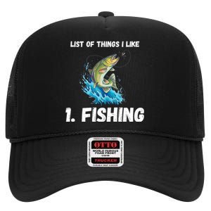 Fishing List Of Things I Like Fishing Hobby Fishing Game High Crown Mesh Back Trucker Hat