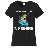 Fishing List Of Things I Like Fishing Hobby Fishing Game Women's T-Shirt