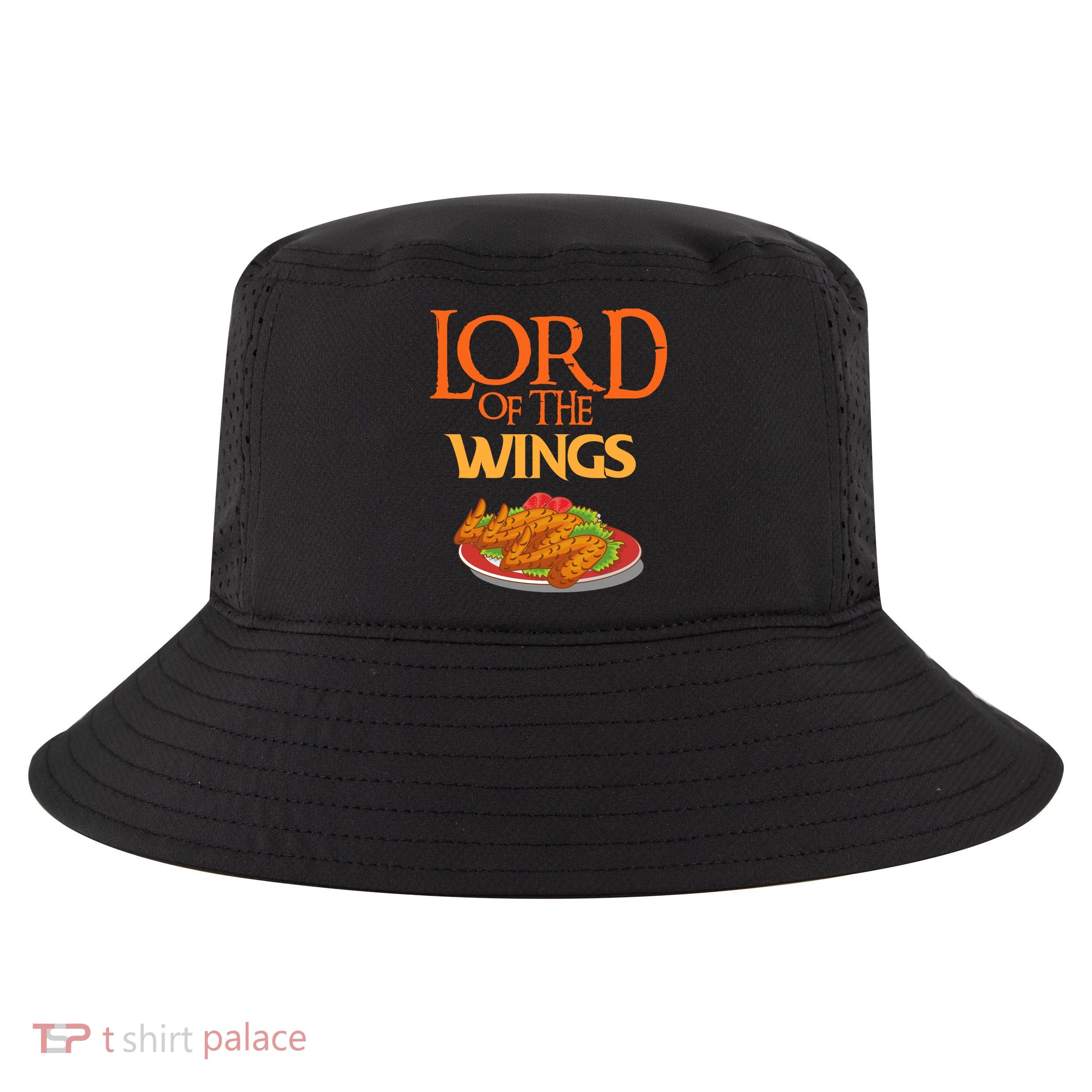Funny Lord Of The Wings Chicken Wings Funny Chicken Wings Cool Comfort Performance Bucket Hat