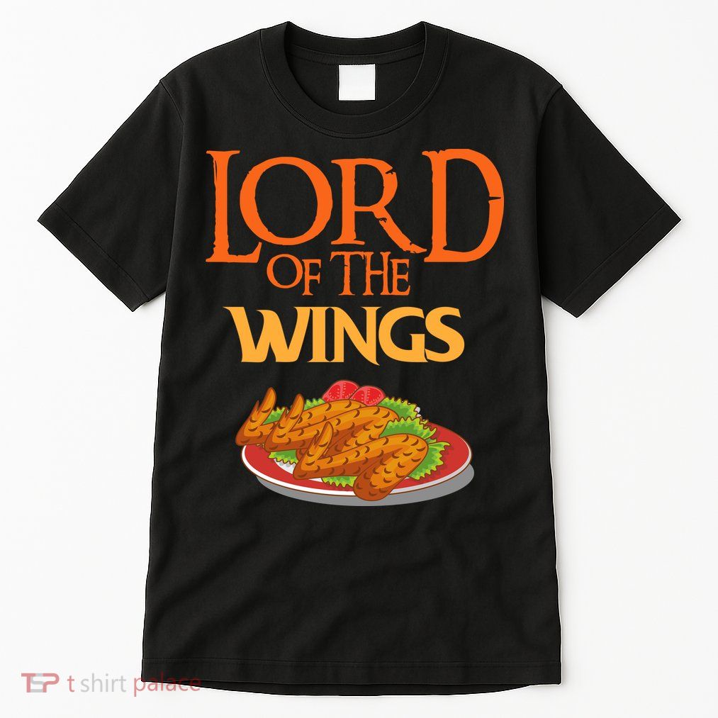 Funny Lord Of The Wings Chicken Wings Funny Chicken Wings Tall T-Shirt