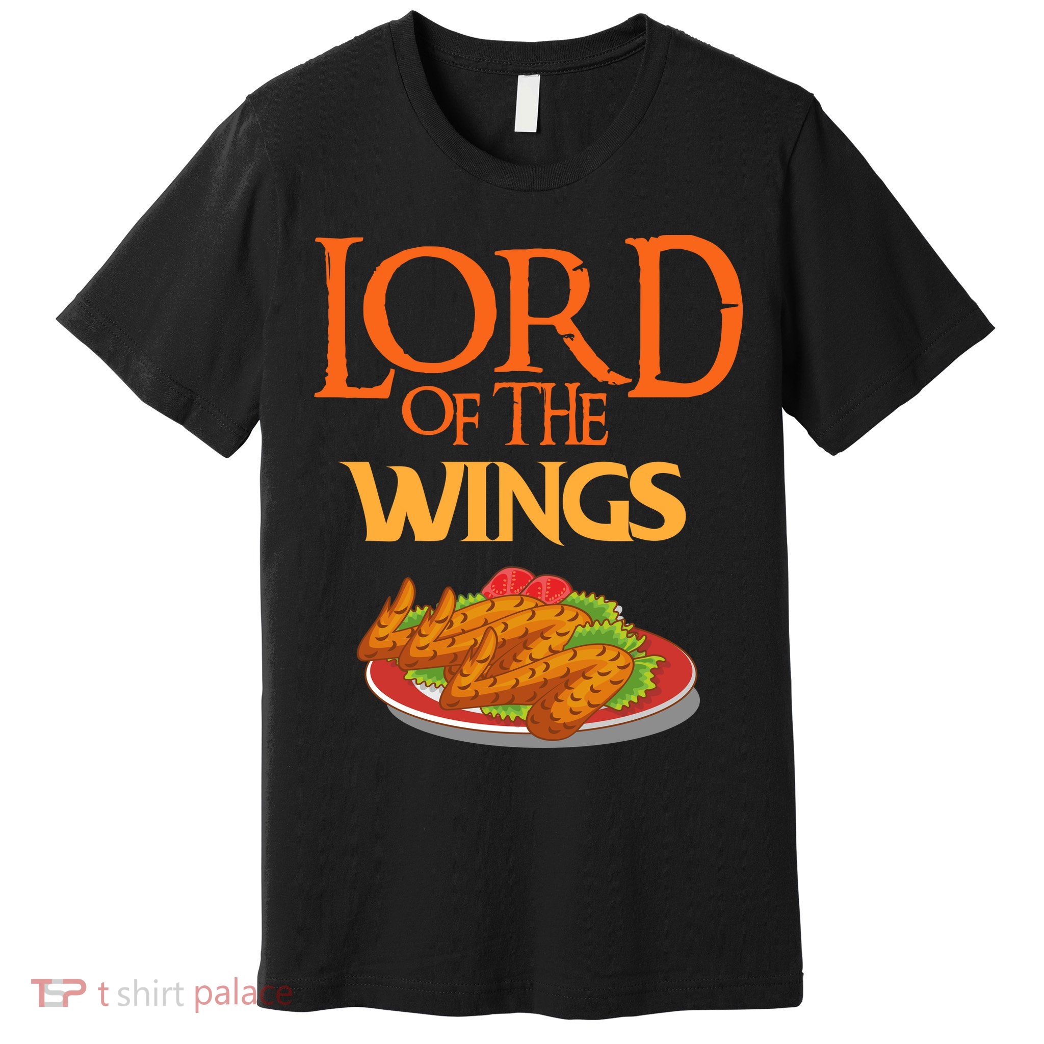Funny Lord Of The Wings Chicken Wings Funny Chicken Wings Premium T-Shirt