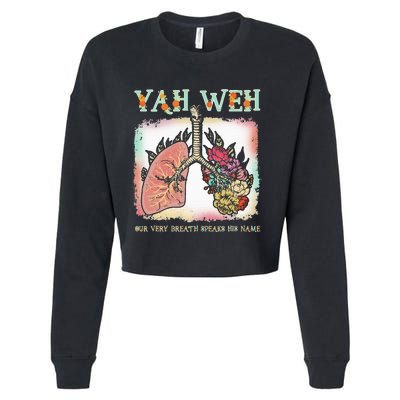 Floral Lung Our Very Breath Speaks His Name Yhwh Christian Cropped Pullover Crew