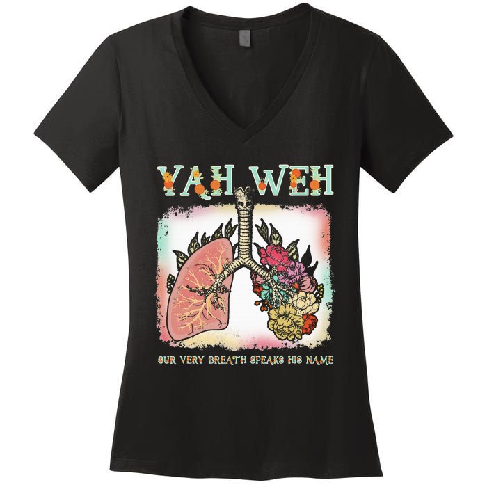 Floral Lung Our Very Breath Speaks His Name Yhwh Christian Women's V-Neck T-Shirt