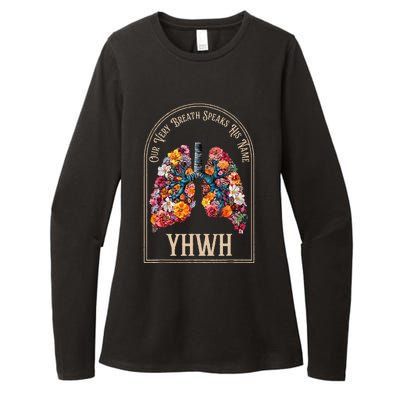 Floral Lung Our Very Breath Speaks His Name Yhwh Christian Womens CVC Long Sleeve Shirt