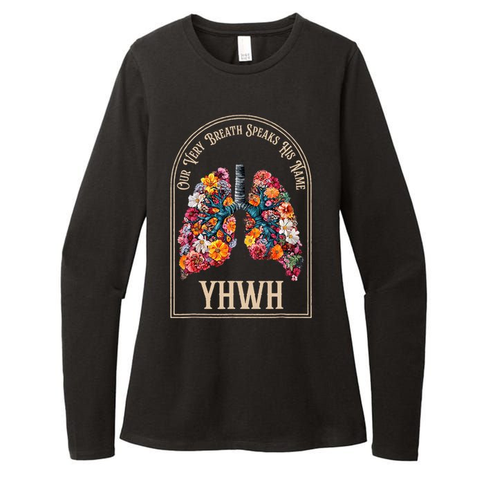 Floral Lung Our Very Breath Speaks His Name Yhwh Christian Womens CVC Long Sleeve Shirt