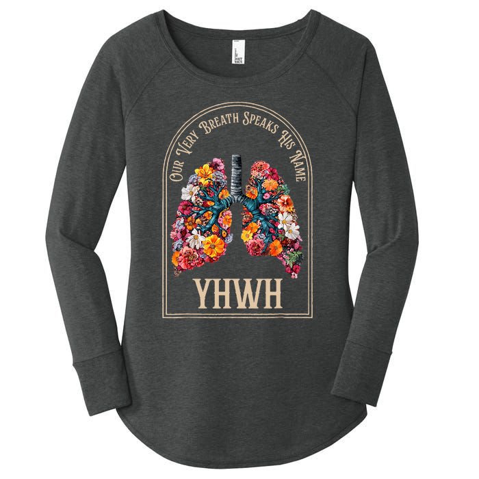 Floral Lung Our Very Breath Speaks His Name Yhwh Christian Women's Perfect Tri Tunic Long Sleeve Shirt