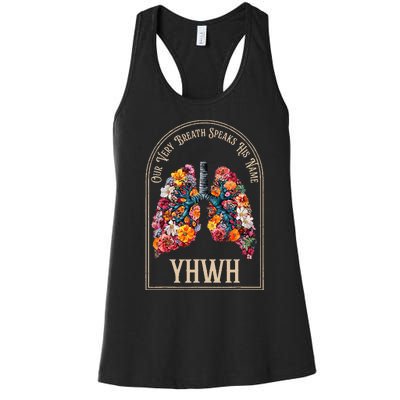 Floral Lung Our Very Breath Speaks His Name Yhwh Christian Women's Racerback Tank