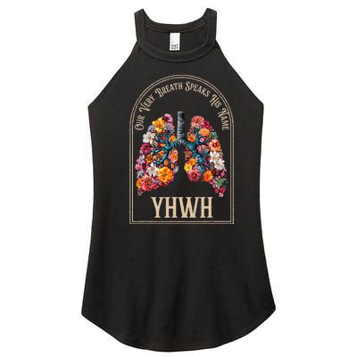 Floral Lung Our Very Breath Speaks His Name Yhwh Christian Women's Perfect Tri Rocker Tank