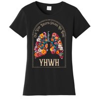 Floral Lung Our Very Breath Speaks His Name Yhwh Christian Women's T-Shirt