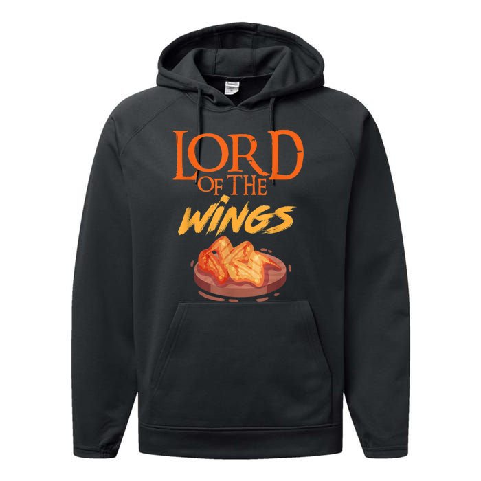 Funny Lord Of The Wings Chicken Wings Funny Chicken Wings Performance Fleece Hoodie