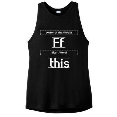 Funny Letter Of The Week Ff Sight Word This Ladies PosiCharge Tri-Blend Wicking Tank