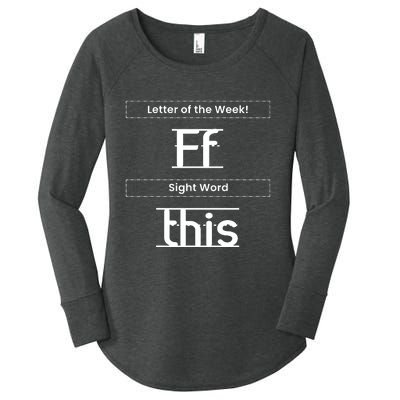 Funny Letter Of The Week Ff Sight Word This Women's Perfect Tri Tunic Long Sleeve Shirt