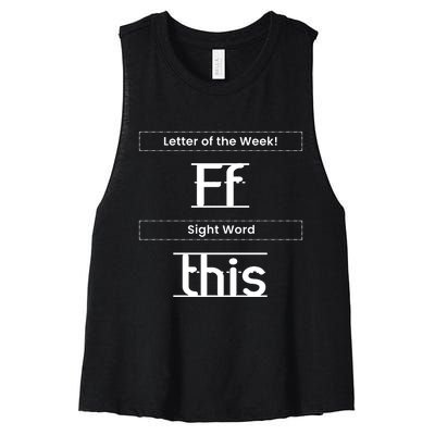 Funny Letter Of The Week Ff Sight Word This Women's Racerback Cropped Tank