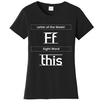 Funny Letter Of The Week Ff Sight Word This Women's T-Shirt