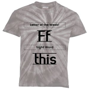 Funny Letter Of The Week Ff Sight Word This Kids Tie-Dye T-Shirt