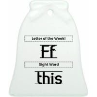 Funny Letter Of The Week Ff Sight Word This Ceramic Bell Ornament