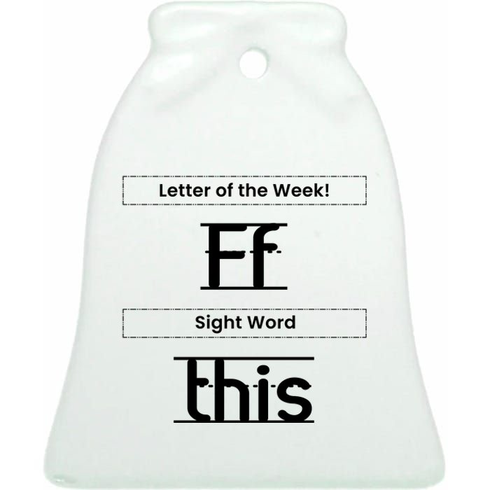 Funny Letter Of The Week Ff Sight Word This Ceramic Bell Ornament