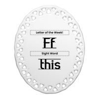 Funny Letter Of The Week Ff Sight Word This Ceramic Oval Ornament