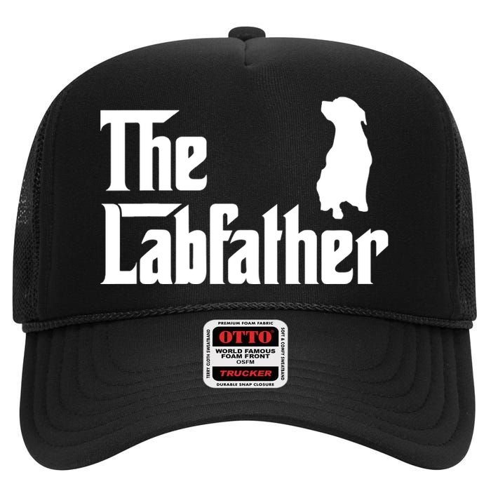 Funny Labrador Owner The Labfather Lab Father Gift High Crown Mesh Back Trucker Hat