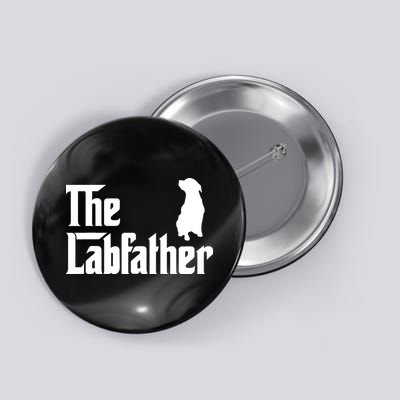 Funny Labrador Owner The Labfather Lab Father Gift Button