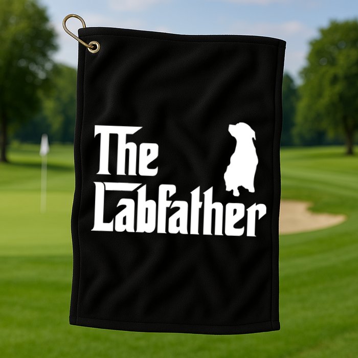 Funny Labrador Owner The Labfather Lab Father Gift Golf Towel