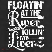 Floatin At The River Killin My Liver 11oz C Handle Ceramic Mug