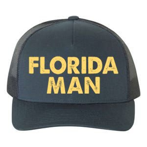 Florida Man Meme Yupoong Adult 5-Panel Trucker Hat