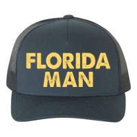 Florida Man Meme Yupoong Adult 5-Panel Trucker Hat