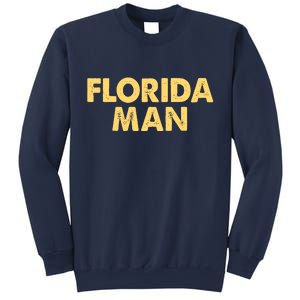 Florida Man Meme Sweatshirt